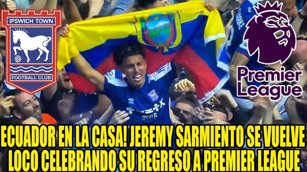 ORGULLO ECUATORIANO! JEREMY SARMIENTO SE VUELVE LOCO CELEBRANDO SU REGRESO A PREMIER LEAGUE