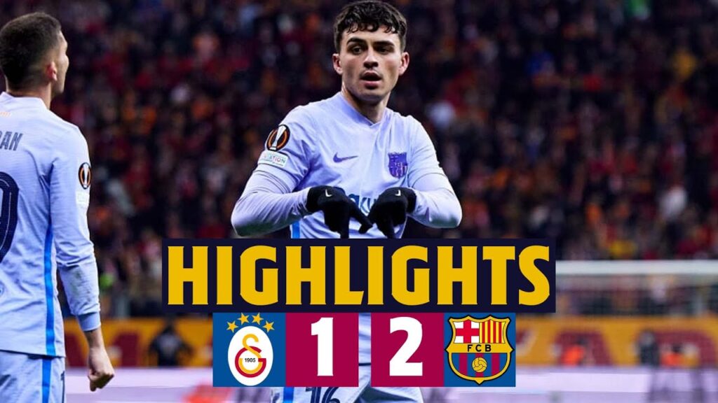 🔥 GALATASARAY 1-2 BARÇA I A PEDRI MASTERCLASS I HIGHLIGHTS UEFA EUROPA LEAGUE 🔥