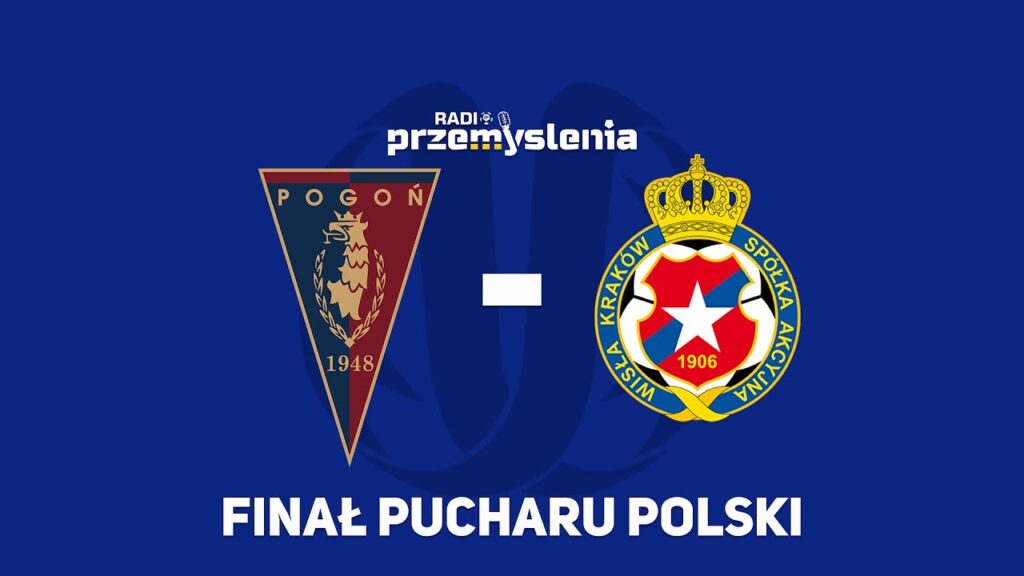 FINAŁ PUCHARU POLSKI: Pogoń Szczecin - Wisła Kraków