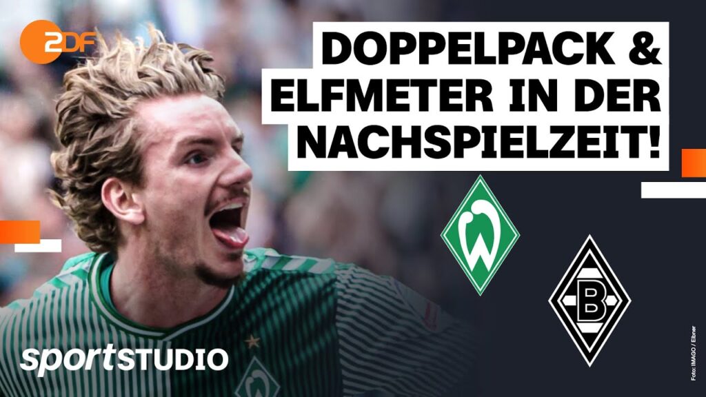 SV Werder Bremen – Borussia Mönchengladbach | Bundesliga, 32. Spieltag Saison 2023/24 | sportstudio