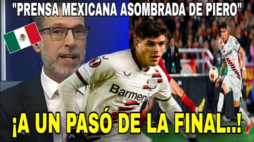 🇲🇽 ¡Prensa Mexicana DESTACÓ a PIERO HINCAPIÉ y al LEVERKUSEN tras GANARLE a la ROMA 😱