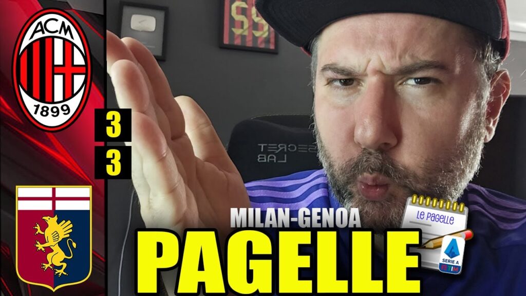 BASTAAAAAAAAA!!! SI FISCHIA GIUSTAMENTE L'ATTEGGIAMENTO SVOGLIATO!!! || MILAN-GENOA 3-3 [Pagelle]