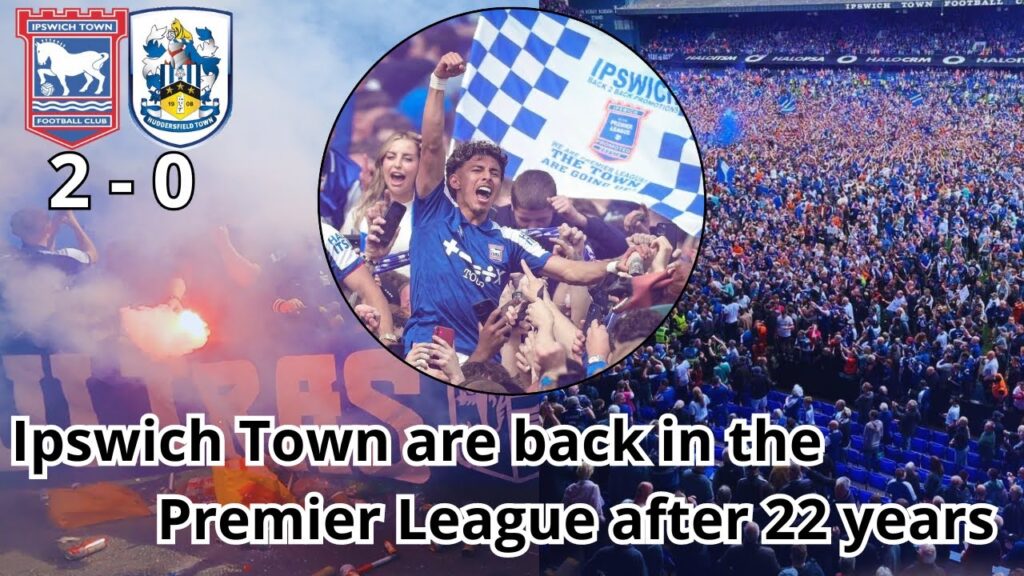 IPSWICH TOWN DE JEREMY SARMIENTO ASCIENDE A LA PREMIER LEAGUE | Ipswich 2-0 Huddersfield