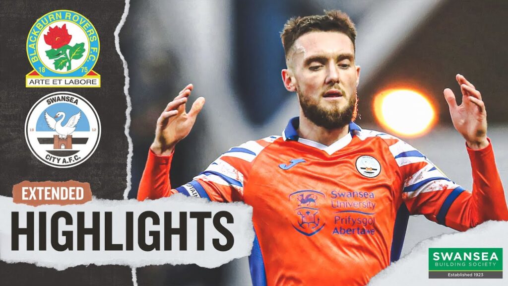 Blackburn Rovers v Swansea City | Extended Highlights