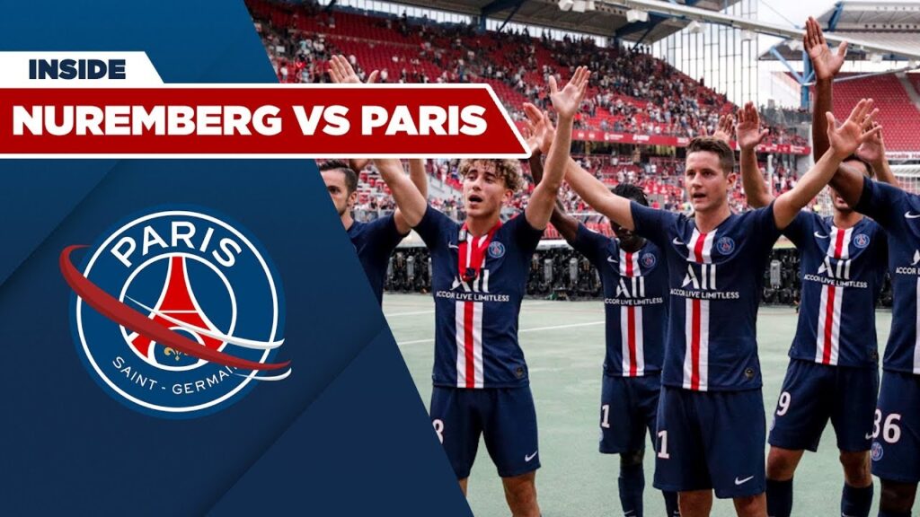 INSIDE : NUREMBERG vs PARIS SAINT-GERMAIN with Pablo SARABIA and Abdou DIALLO