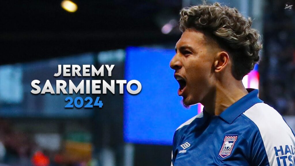 Jeremy Sarmiento 2024 – Amazing Skills, Assists & Goals – Ipswich Town | HD Jeremy Sarmiento 2024 - Amazing Skills, Assists & Goals - Ipswich Town | HD