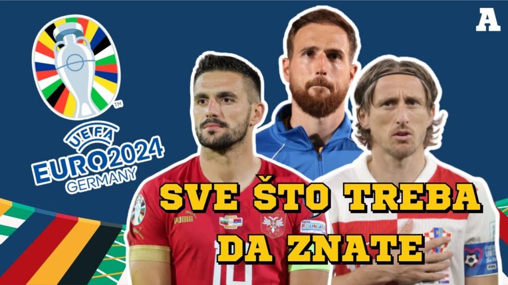EURO 2024: Gde, kada, kako, ko i sve što treba da znate o Evropskom prvenstvu u Nemačkoj! 🇩🇪