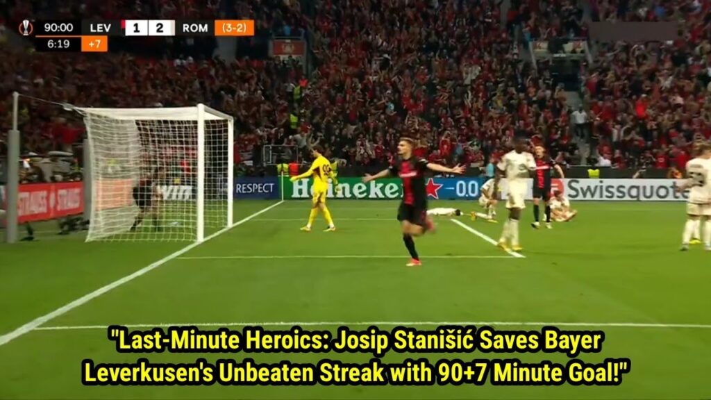 Unbelievable Finish: Josip Stanišić’s 90+7 Minute Goal Rescues Bayer Leverkusen’s Unbeaten Streak! 🤯 Unbelievable Finish: Josip Stanišić's 90+7 Minute Goal Rescues Bayer Leverkusen's Unbeaten Streak! 🤯