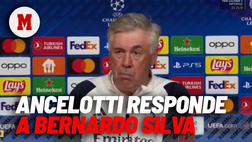 Ancelotti contesta a Bernardo Silva: "No somos un equipo raro..." I MARCA