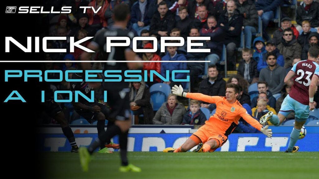 NICK POPE: PROCESSING A 1 ON 1