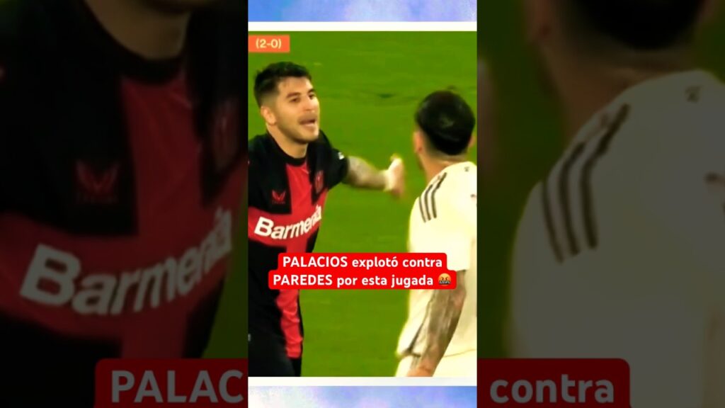 EXEQUIEL PALACIOS se peleó con PAREDES por esta jugada 🤬| #Argentina #FutbolArgentino #Futbol
