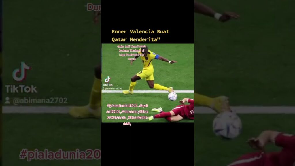 Enner Valencia Buat Qatar Menderita"#pialadunia2022 ,#qatar ,#ekuadar,#EnnerValencia ,#SaadAlSheeb,