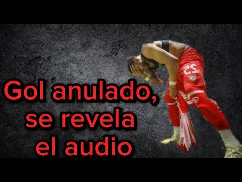 SE REVELA AUDIO DEL VAR GOL ANULADO DE ALEXIS VEGA TOLUCA VS CHIVAS