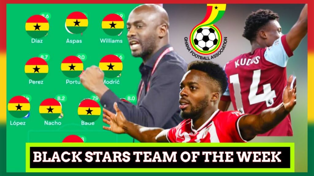 BLACK STARS STRONG TEAM OF THE WEEK, OTTO ADDO HAPPY WITH DJIKU, KUDUS, INAKI WILLIAMS, ALIDU SEIDU