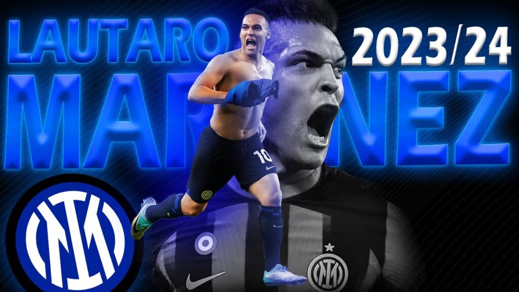Lautaro Martinez - EL TORO • Goals & Skills (2023/24)
