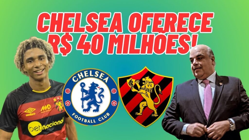 CHELSEA FAZ OFERTA DE R$ 40 MILHÕES PELO LATERAL PEDRO LIMA DO SPORT!