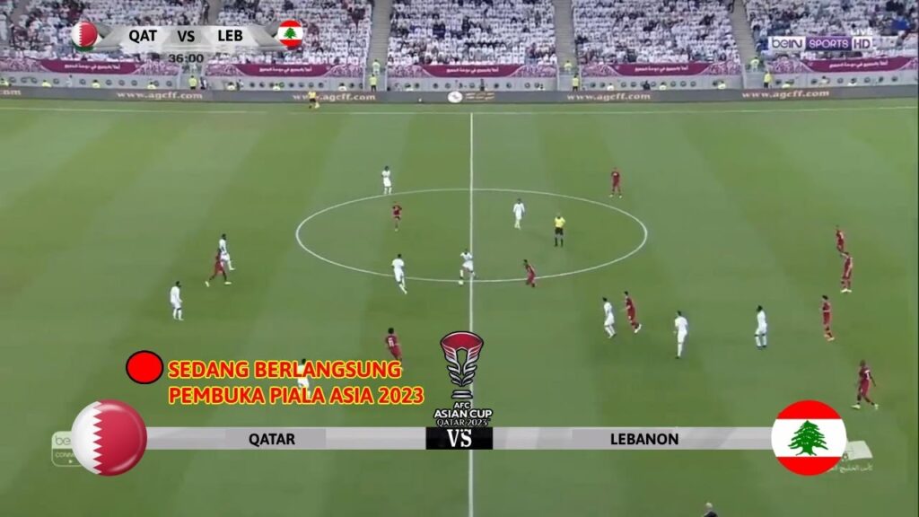 🔴 SEDANG BERLANGSUNG • QATAR VS LEBANON • AFC ASIAN CUP 2023 Qatar • Laga Pembuka Grub A • ilusrtasi