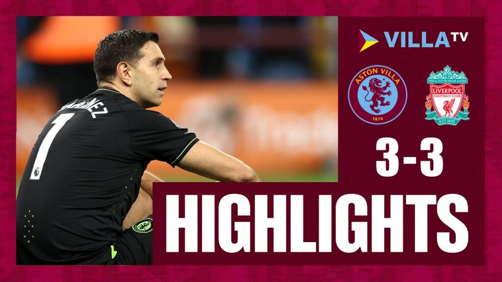 Emiliano Martínez Own Goal | Aston Villa vs Liverpool 3-3 Extended Highlights | Premier League 23/24