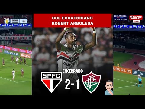 GOL ECUATORIANO DE ROBERT ARBOLEDA #SAOPAULO 2 VS 1 #fluminense FECHA 6 BRASILEIRAO 2024