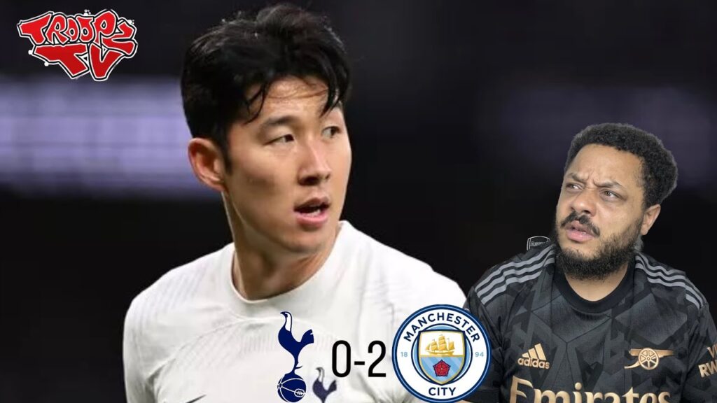 SON HEUNG-MIN IS A DISGRACE!! | Troopz Reacts To Tottenham 0-2 Man City