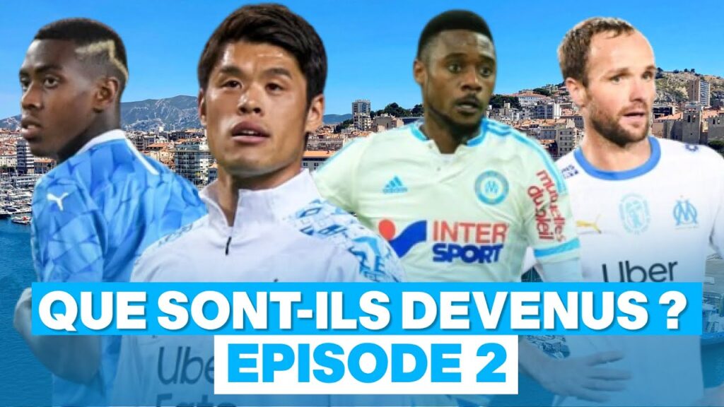 🔵⚪ OM : Que sont-ils devenus ? – Épisode 2 🔵⚪ OM : Que sont-ils devenus ? - Épisode 2