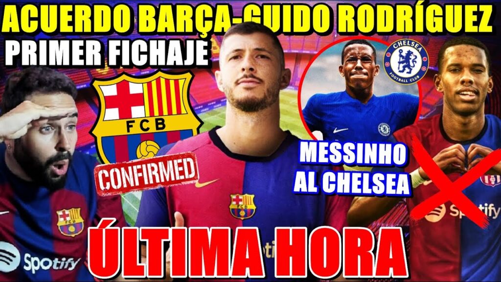 🚨¡CONFIRMADO! ACUERDO BARÇA-GUIDO RODRÍGUEZ ¡El PRIMER FICHAJE! - 'MESSINHO' ADIÓS al BARÇA