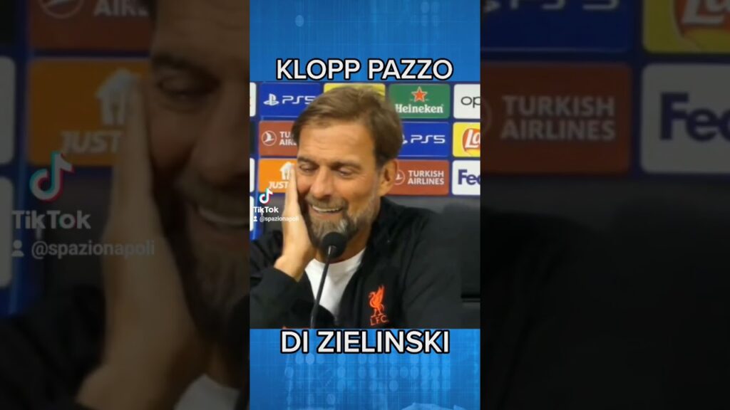 KLOPP PAZZO DI ZIELINSKI: SENTITE COSA HA DETTO!