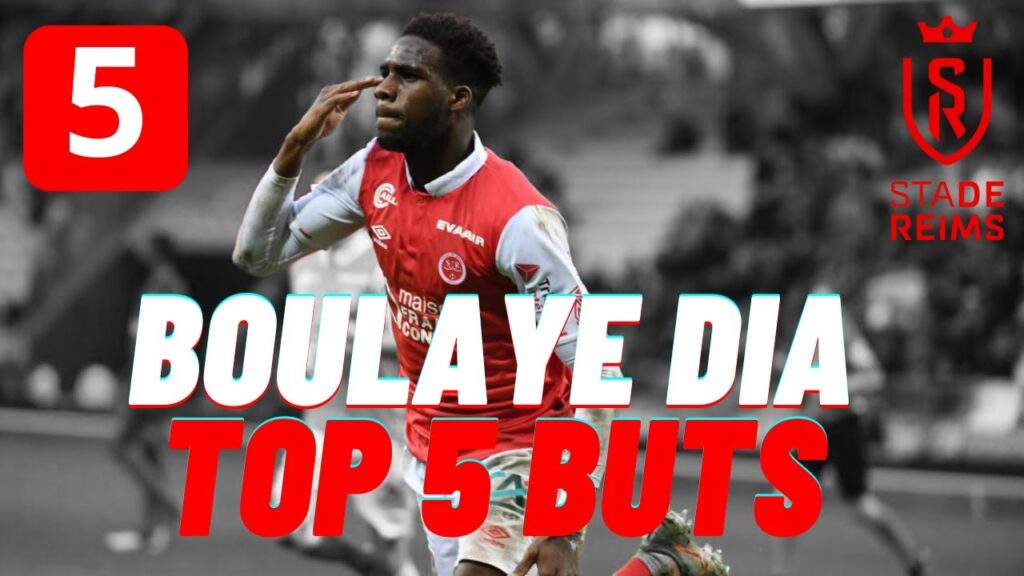 Boulaye Dia: TOP 5 BUTS AVEC REIMS