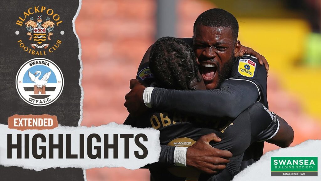 Blackpool v Swansea City | Extended Highlights