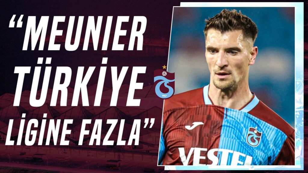 Reha Kapsal: "Thomas Meunier Türkiye'nin En İyi Sağ Beki!"