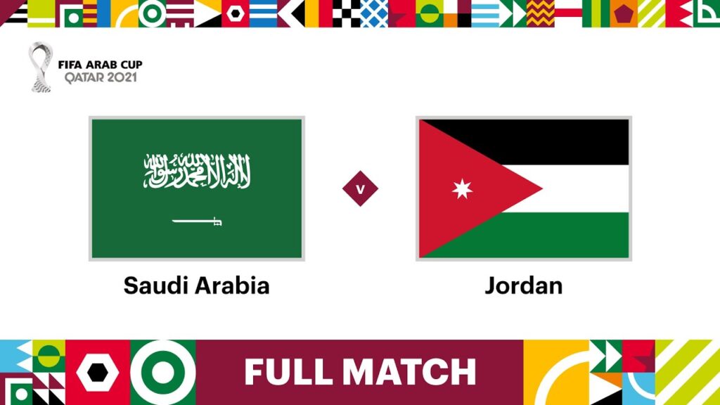Saudi Arabia v Jordan | FIFA Arab Cup Qatar 2021 | Full Match
