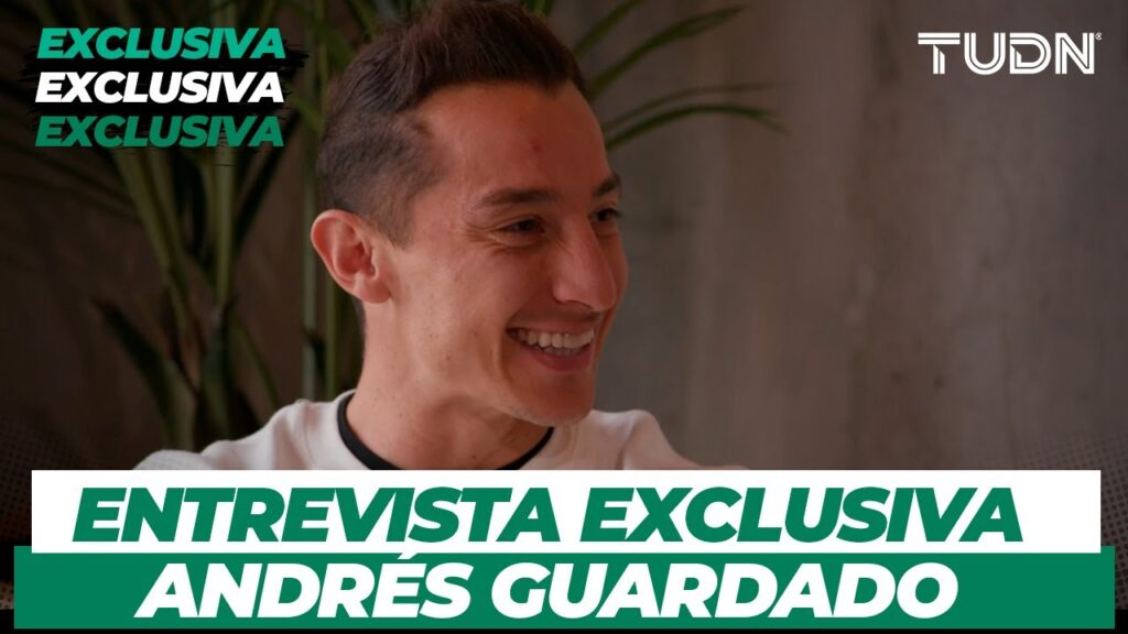 Andrés Guardado en entrevista EXCLUSIVA para TUDN