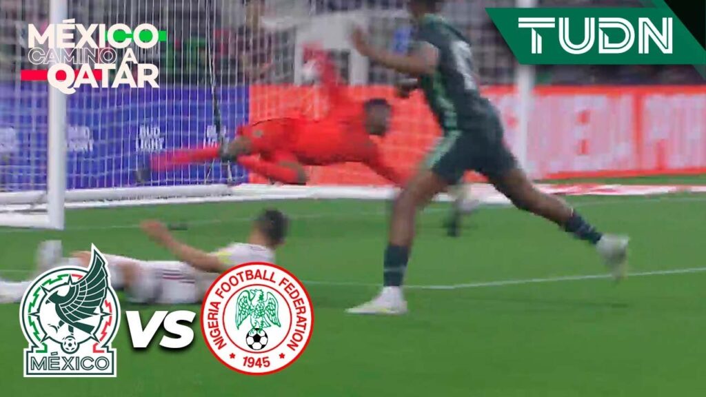 ¡MEGA ATAJADA! Uzoho le quita gol a Andrés Guardado  | México 1-0 Nigeria | Amistoso 2022 | TUDN