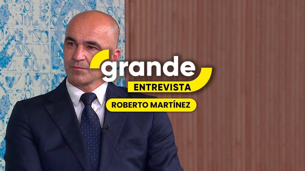 Grande Entrevista - Roberto Martínez | sport tv