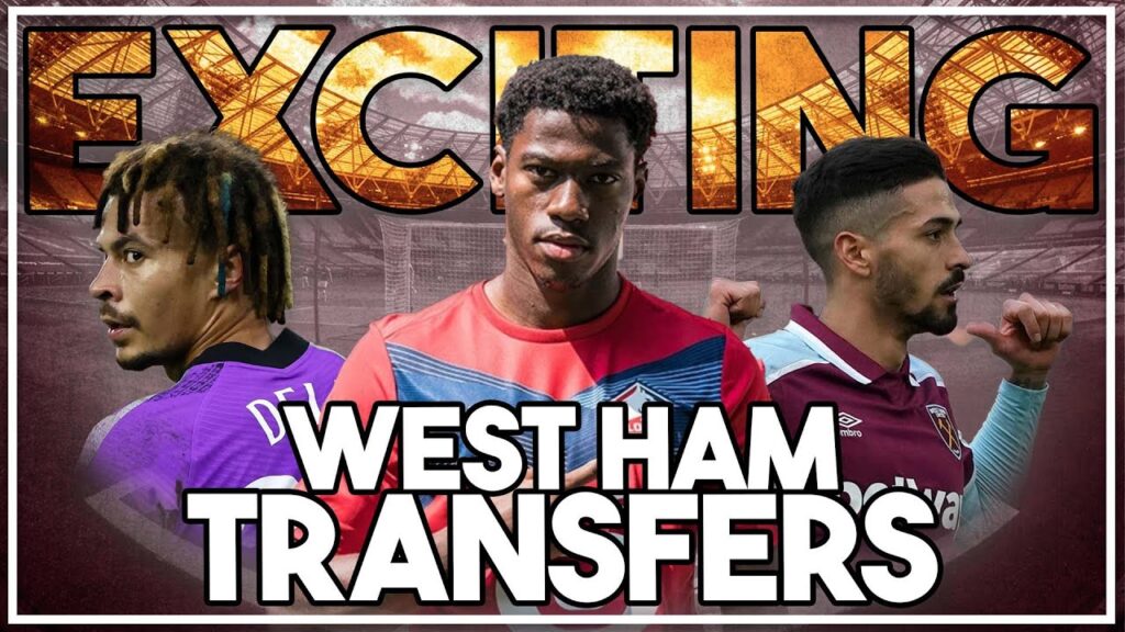 West Ham Transfer Rumours: Jonathan David & Dele Alli To Join!! Lanzini To Leave?