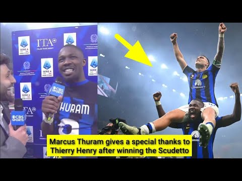 Marcus Thuram gives a special thanks to Thierry Henry after winning the Scudetto
