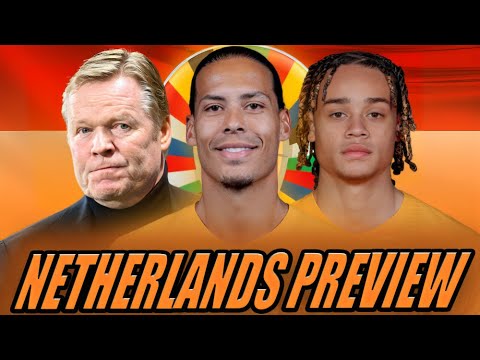 EURO 2024 PREVIEW: NETHERLANDS