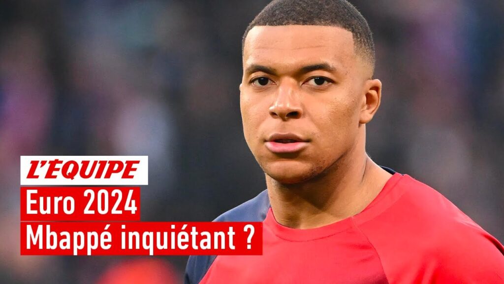 Euro 2024 - Faut-il s'inquiéter du niveau de Kylian Mbappé ?