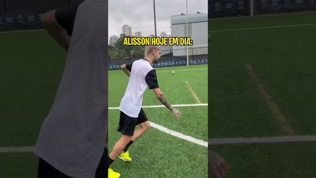 Alisson não é mais o mesmo
