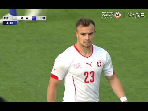 Xherdan Shaqiri vs Liechtenstein（10/06/2015）Friendly HD 720p by轩旗