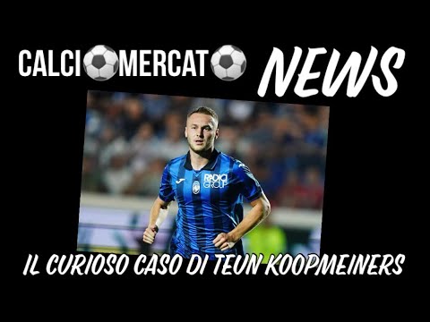 IL CURIOSO CASO DI TEUN KOOPMEINERS - CALCIOMERCATO NEWS