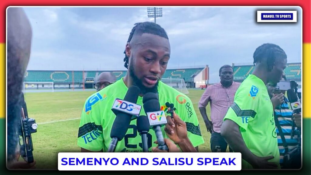 🇬🇭2026 WCQ: ANTOINE SEMENYO & MOHAMMED SALISU SPEAK AHEAD OF MALI🇲🇱& C.A.R🇨🇫 MATCHES