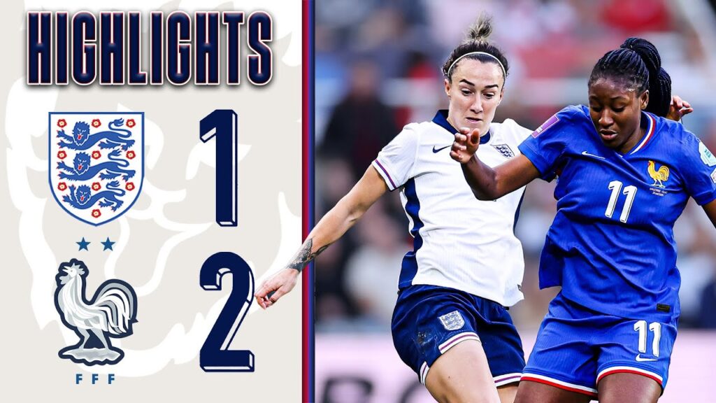 England 1-2 France | Lionesses Defeated At St.James' Park | Highlights