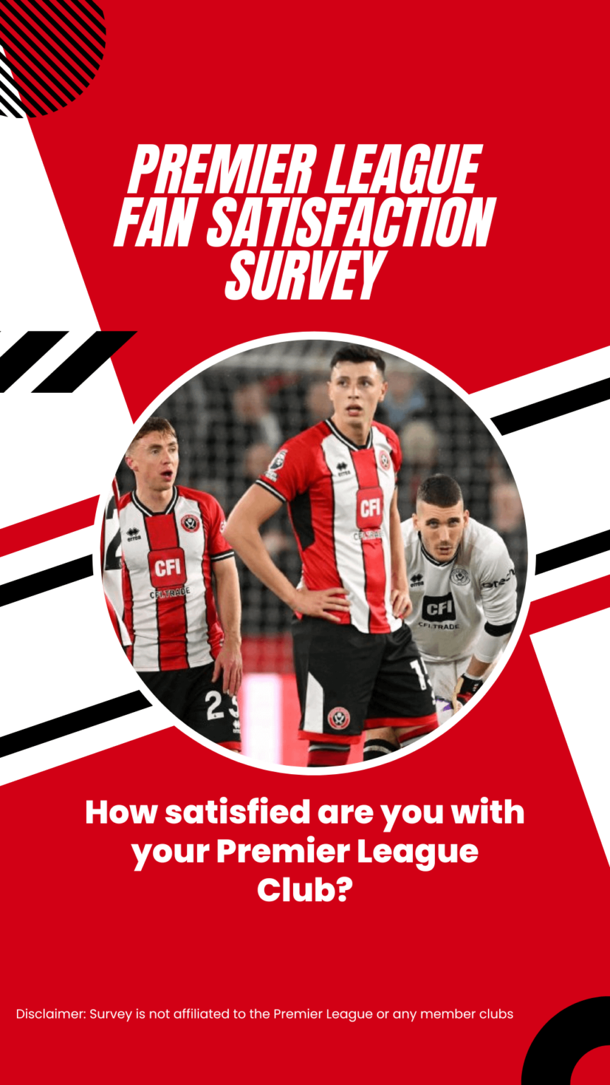 Premier League Fan Satisfaction Survey (End of Season Request)