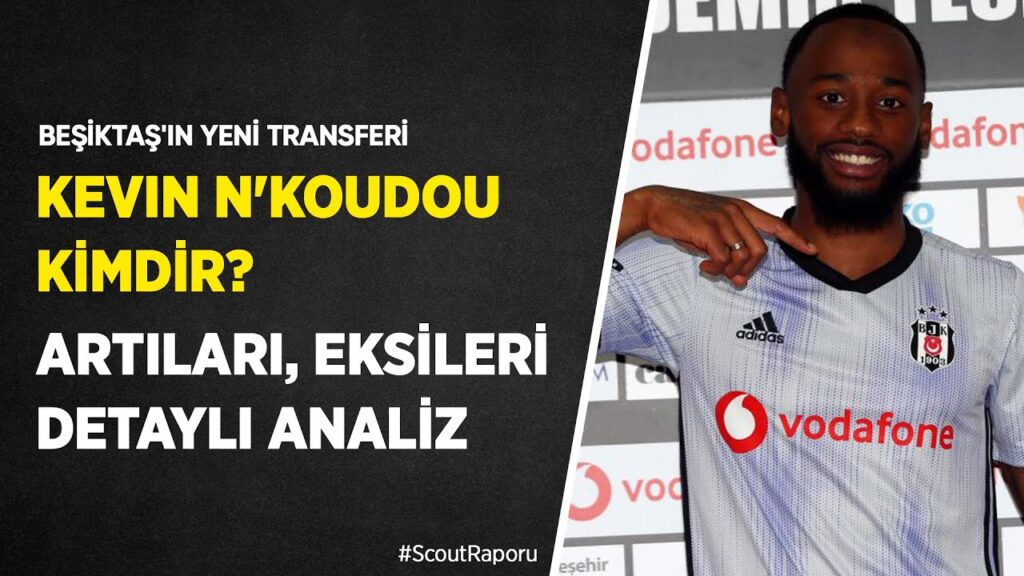 Beşiktaş'ın Yeni Transferi Georges-Kevin N'Koudou Kimdir? Quaresma'yı Kesebilir Mi?