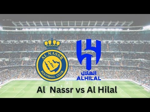 Al-Nassr vs Al-Hilal