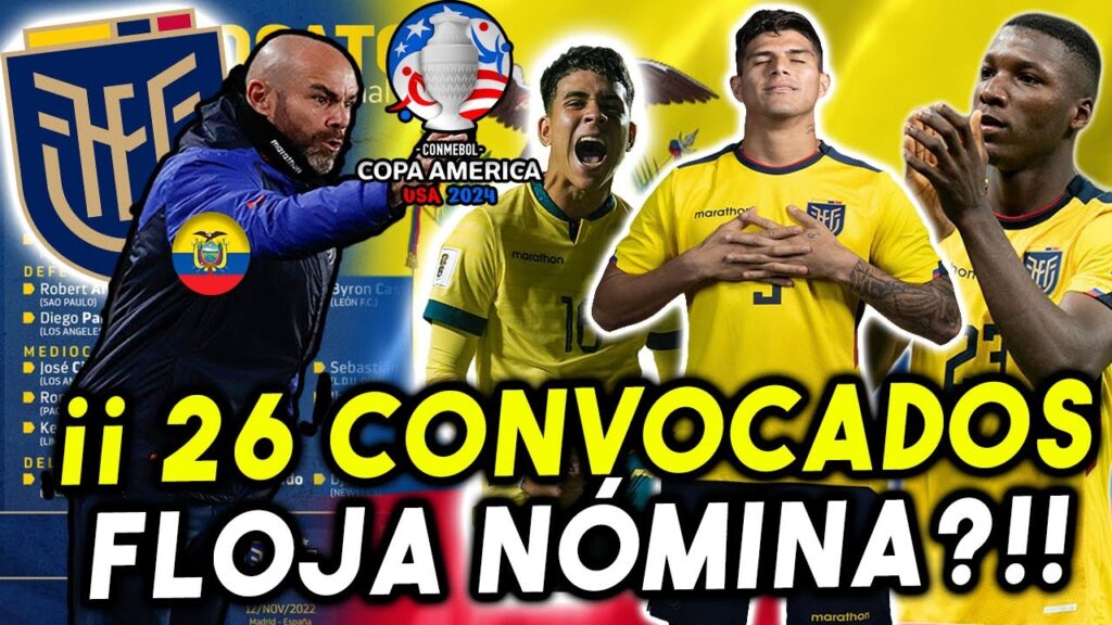 (OFICIAL) SORPRESIVOS 26 CONVOCADOS PARA COPA AMERICA! DE FELIX SANCHEZ BAS SELECCION ECUADOR 2024 (OFICIAL) SORPRESIVOS 26 CONVOCADOS PARA COPA AMERICA! DE FELIX SANCHEZ BAS SELECCION ECUADOR 2024