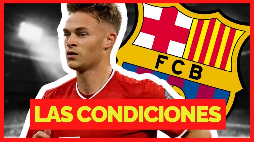 🔴 ¿FIRMA O NO FIRMA CON FC BARCELONA? - Joshua Kimmich cerca del Barça por esto de Hansi Flick