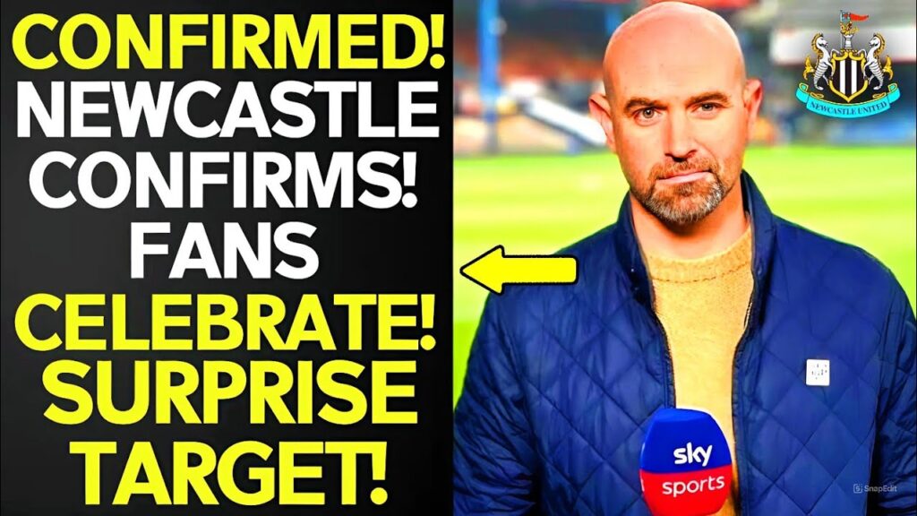 🚨EXCLUSIVE NEWS! NEWCASTLE SURPRISE! TARGET ON THE WAY! NEWCASTLE UNITED NEWS