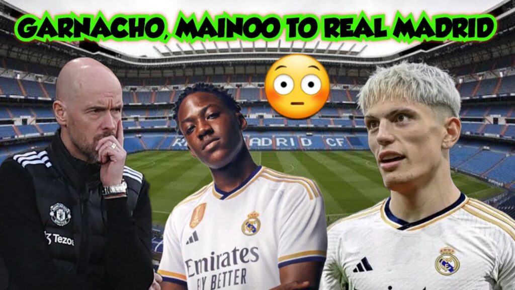 MAJOR BREAKING NEWS ✅️ Kobbie Mainoo and Alejandro Garnacho set to join Real Madrid 😳